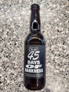 To Øl - 45 days of darkness
